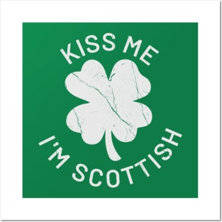 Kiss-me-Im-Scottish Posters and Art